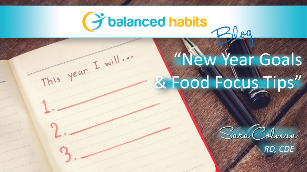 New Year Goals and Food Focus Tips